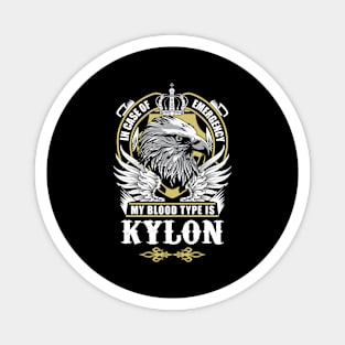 Kylon Name T Shirt - In Case Of Emergency My Blood Type Is Kylon Gift Item Magnet